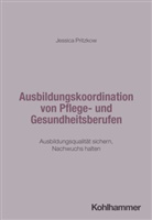 Jessica Pritzkow - Ausbildungskoordination von Pflege- und Gesundheitsberufen