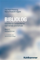 Maria Elisabeth Aigner, Uta Pohl-Patalong - Bibliolog