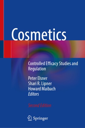 Peter Elsner, Shari R. Lipner, Howard Maibach, Shari R Lipner - Cosmetics Controlled Efficacy Studies and Regulation