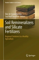 Éder de Souza Martins, Huff Theodoro, Suzi Huff Theodoro - Soil Remineralizers and Silicate Fertilizers