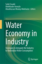 Aboulhassan Moulay Abdelazize, Abdelkader Anouzla, Aboulhassan Moulay Abdelazize, Salah Souabi - Water Economy in Industry