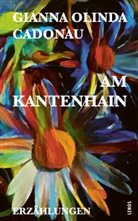Gianna Olinda Cadonau - Am Kantenhain