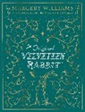 Margery Williams, Williams Margery, William Nicholson - The Definitive Velveteen Rabbit