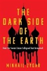 Zygar Mikhail - The Dark Side of the Earth