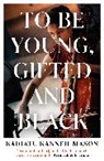 Kadiatu Kanneh-Mason - To Be Young, Gifted and Black