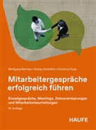 Svenja Grotzfeld, Christin Haub, Christine Haub, Wolfgang Mentzel - Mitarbeitergespräche erfolgreich führen