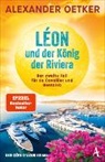 Alexander Oetker - Léon und der König der Riviera