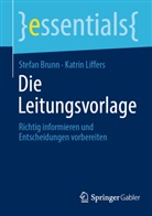 Stefan Brunn, Katrin Liffers - Die Leitungsvorlage