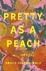 Grace Helena Walz - Pretty as a Peach