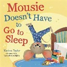 Karissa Taylor, Kasia Nowowiejska - Mousie Doesn't Have to Go to Sleep