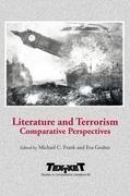 Michael C Frank - Literature and Terrorism Comparative Perspectives