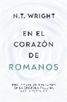 N T Wright, N. T. Wright - En el coraz&oacute;n de Romanos