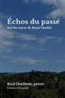Real Ouellette - Échos du passé