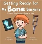 Fei Zheng-Ward - Getting Ready for My Bone Surgery