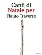 Javier Marcó - Canti di Natale per Flauto Traverso
