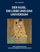 Kolja Kramer - DER KUSS, DIE LIEBE UND DAS UNIVERSUM