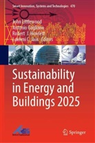 Lakhmi C. Jain, Antonio Gagliano, Robert  J. Howlett, Robert J. Howlett, Robert J Howlett et al, John Littlewood - Sustainability in Energy and Buildings 2025