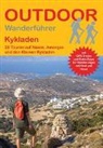 Till Böhmer - Kykladen 28 Touren auf Naxos, Amorgos und den Kleinen Kykladen