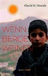 Niko Fröba, Gharbi M. Mustafa - Wenn Berge weinen