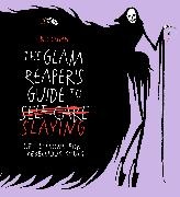Bill Crisafi - The Glam Reaper's Guide to Slaying life lessons for rebellious souls
