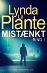 Lynda La Plante - Mist&aelig;nkt - Bind 1