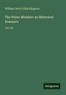 William Henry Giles Kingston - The Prime Minister: an Historical Romance