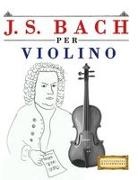 E. C. Masterworks - J. S. Bach per Violino