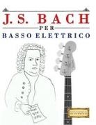 E. C. Masterworks - J. S. Bach per Basso Elettrico