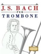 E. C. Masterworks - J. S. Bach per Trombone