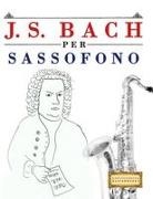 E. C. Masterworks - J. S. Bach per Sassofono