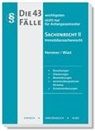 Birn, Matthias Birn, Karl-Edmund Hemmer, Achim Wüst - Die 43 wichtigsten Fälle - Sachenrecht II - Immobiliarsachenrecht