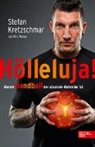 Stefan Kretzschmar, Nils Weber - Hölleluja! Warum Handball der absolute Wahnsinn ist