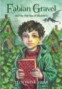 Teolinda Avivi - Fabian Gravel and the Witches of Elandoria