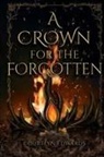 Courtlyn Rose Edwards - A Crown for The Forgotten