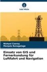 Nishani Cooray, Manjula Ranagalage - Einsatz von GIS und Fernerkundung für Luftfahrt und Navigation