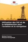 Nishani Cooray, Manjula Ranagalage - Utilisation des SIG et de la télédétection pour l'aviation et la navigation