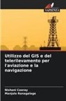 Nishani Cooray, Manjula Ranagalage - Utilizzo del GIS e del telerilevamento per l'aviazione e la navigazione