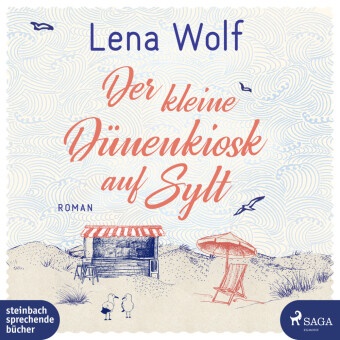 Lena Wolf, Sandra Voss - Der kleine Dünenkiosk auf Sylt, 2 Audio-CD, 2 MP3