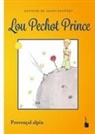 Antoine de Saint Exupéry - Lou Pechot Prince
