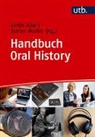 Linde Apel, Stefan Müller - Handbuch Oral History