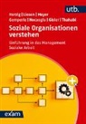 Sergio Marco Gemperle, Fiona Gisler, Michael Herzig, Melike Hocaoglu, Christian Liesen, Gina Meyer... - Soziale Organisationen verstehen