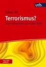 Tobias Hof - Terrorismus? Frag doch einfach!