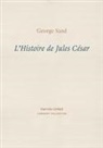 George Sand - L'Histoire de Jules Cesar