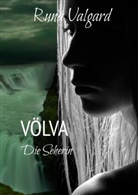 Runa Valgard - V&ouml;lva - Die Seherin