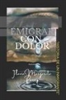 Flavia Margarita Perez - EMIGRAR CON DOLOR