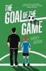 Harvey Araton - The Goal of the Game