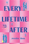 Jennifer Ross, Ross Jennifer - Every Lifetime After