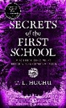 T L Huchu, T. L. Huchu - Secrets of the First School