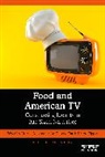 Carrie Helms Tippen, Urszula Niewiadomska-Flis - Food and American TV
