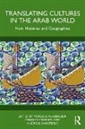 Al-Ghadeer Moneera, Forsdick Charles, Andreas Karatsolis - Translating Cultures